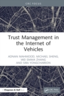 Image for Trust Management in the Internet of Vehicles
