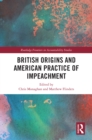 Image for British Origins and American Practice of Impeachment