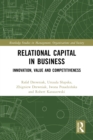 Image for Relational Capital in Business: Innovation, Value and Competitiveness