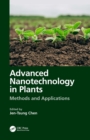 Image for Advanced Nanotechnology in Plants: Methods and Applications