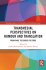 Image for Transmedial Perspectives on Humour and Translation: From Page to Screen to Stage