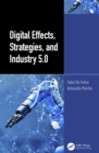 Image for Digital Effects, Strategies, and Industry 5.0