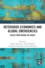 Image for Heterodox Economics and Global Emergencies: Voices from Around the World