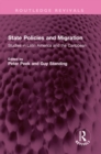 Image for State Policies and Migration: Studies in Latin America and the Caribbean