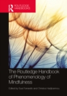 Image for The Routledge Handbook of Phenomenology of Mindfulness