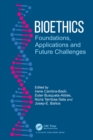 Image for Bioethics: Foundations, Applications and Future Challenges