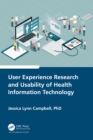 Image for User experience research and usability of health information technology