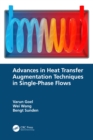 Image for Advances in Heat Transfer Augmentation Techniques in Single-Phase Flows