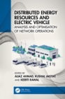 Image for Distributed Energy Resources and Electric Vehicle: Analysis and Optimisation of Network Operations
