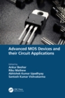 Image for Advanced MOS Devices and Their Circuit Applications
