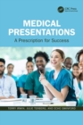 Image for Medical Presentations: A Prescription for Success