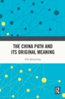Image for The China Path and Its Original Meaning