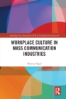 Image for Workplace Culture in Mass Communication Industries