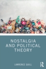 Image for Nostalgia and Political Theory