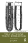 Image for The Atlantic Slave Trade in World History