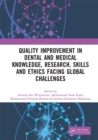 Image for Quality Improvement in Dental and Medical Knowledge, Research, Skills and Ethics Facing Global Challenges: Proceedings of the International Conference on Technology of Dental and Medical Sciences (ICTDMS 2022), Jakarta, Indonesia, 8-10 December 2022
