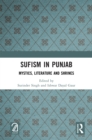Image for Sufism in Punjab: Mystics, Literature and Shrines