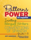 Image for Patterns of Power En Español: Inviting Bilingual Writers Into the Conventions of Spanish