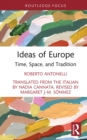 Image for Ideas of Europe: Time, Space and Tradition