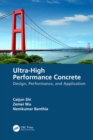 Image for Ultra-High Performance Concrete: Design, Performance, and Application
