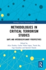 Image for Methodologies in Critical Terrorism Studies: Gaps and Interdisciplinary Perspectives
