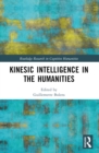 Image for Kinesic Intelligence in the Humanities