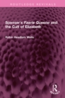Image for Spenser&#39;s Faerie Queene and the Cult of Elizabeth