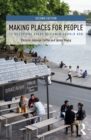 Image for Making Places for People: 12 Questions Every Designer Should Ask