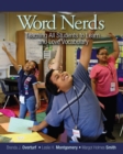 Image for Word Nerds: Teaching All Students to Learn and Love Vocabulary