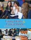 Image for Caring Hearts and Critical Minds: Literature, Inquiry, and Social Responsibility