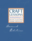 Image for Craft Lessons: Teaching Writing K-8