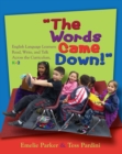 Image for Words Came Down!: English Language Learners Read, Write, and Talk Across the Curriculum, K-2