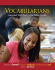 Image for Vocabularians: Integrated Word Study in the Middle Grades