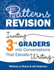Image for Patterns of Revision: Inviting 3rd Graders Into Conversations That Elevate Writing