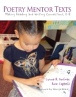 Image for Poetry Mentor Texts: Making Reading and Writing Connections, K-8