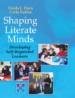 Image for Shaping Literate Minds: Developing Self-Regulated Learners