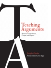 Image for Teaching Arguments: Rhetorical Comprehension, Critique, and Response