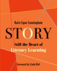 Image for Story: Still the Heart of Literacy Learning