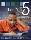 Image for The daily 5: fostering literacy independence in the elementary grades