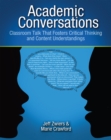 Image for Academic Conversations: Classroom Talk That Fosters Critical Thinking and Content Understandings