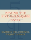Image for Beyond the Five-Paragraph Essay