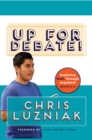 Image for Up for Debate!: Exploring Math Through Argument