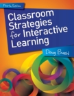 Image for Classroom Strategies for Interactive Learning