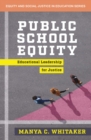 Image for Public School Equity: Educational Leadership for Justice