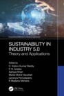 Image for Sustainability in Industry 5.0: Theory and Applications