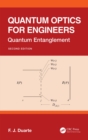 Image for Quantum Optics for Engineers: Quantum Entanglement