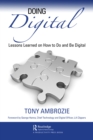 Image for Doing Digital: Lessons Learned on How to Do and Be Digital