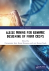Image for Allele Mining for Genomic Designing of Fruit Crops