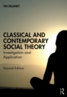 Image for Classical and contemporary social theory: investigation and application