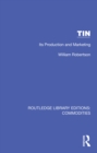Image for Tin: Its Production and Marketing